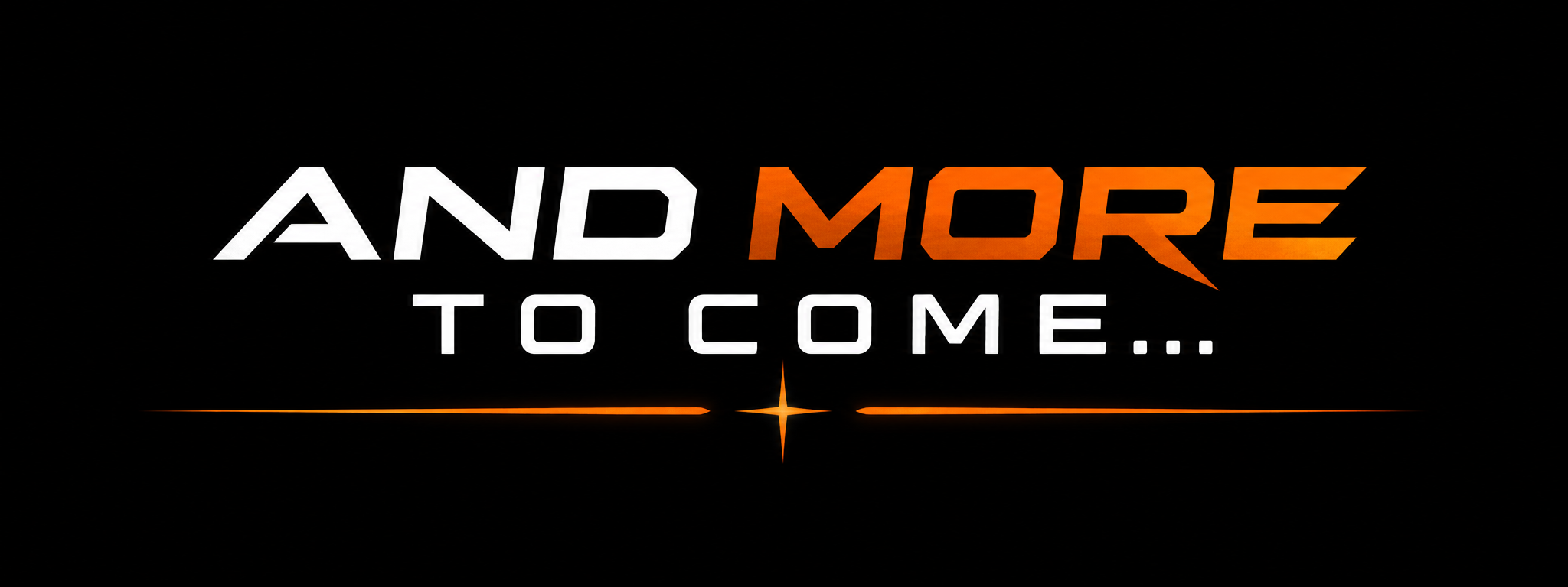 AndMoreToCome